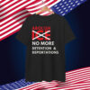 Abolish ICE No More Detention & Deportations T-Shirt