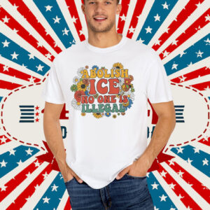 Abolish ICE No One Is Illegal T-Shirt