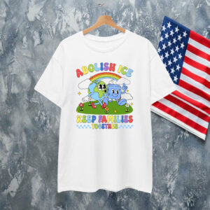 Abolish Ice Keep Families Together Shirts