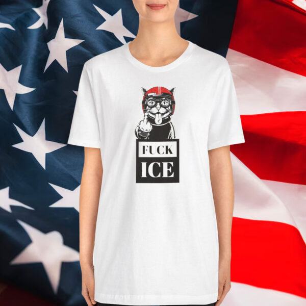 Cat Fuck ICE T-Shirt