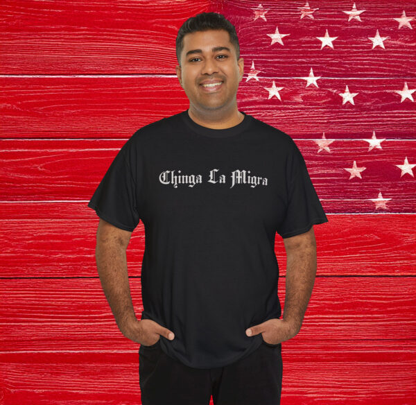 Chinga La Migra Classic T-Shirt