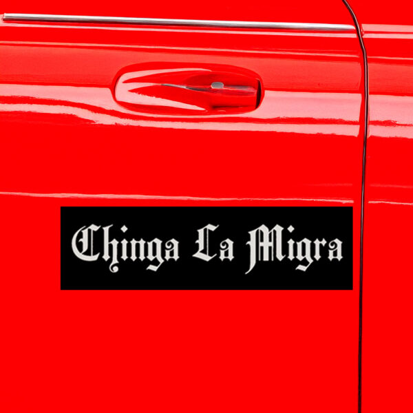 Chinga La Migra Fuck ICE Car Magnet