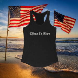 Chinga La Migra Racerback Tank
