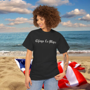 Chinga La Migra Shirt