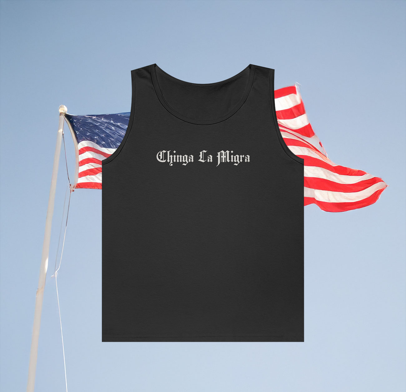 Chinga La Migra Tank Top