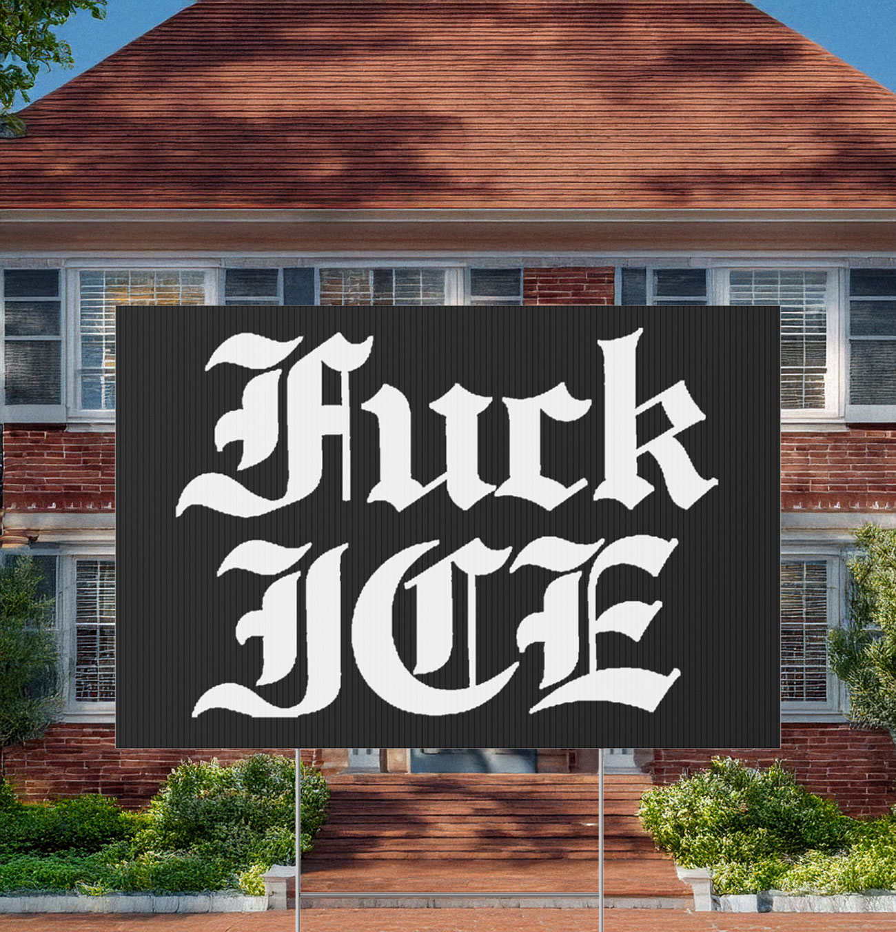 FUCK ICE Yard Sign