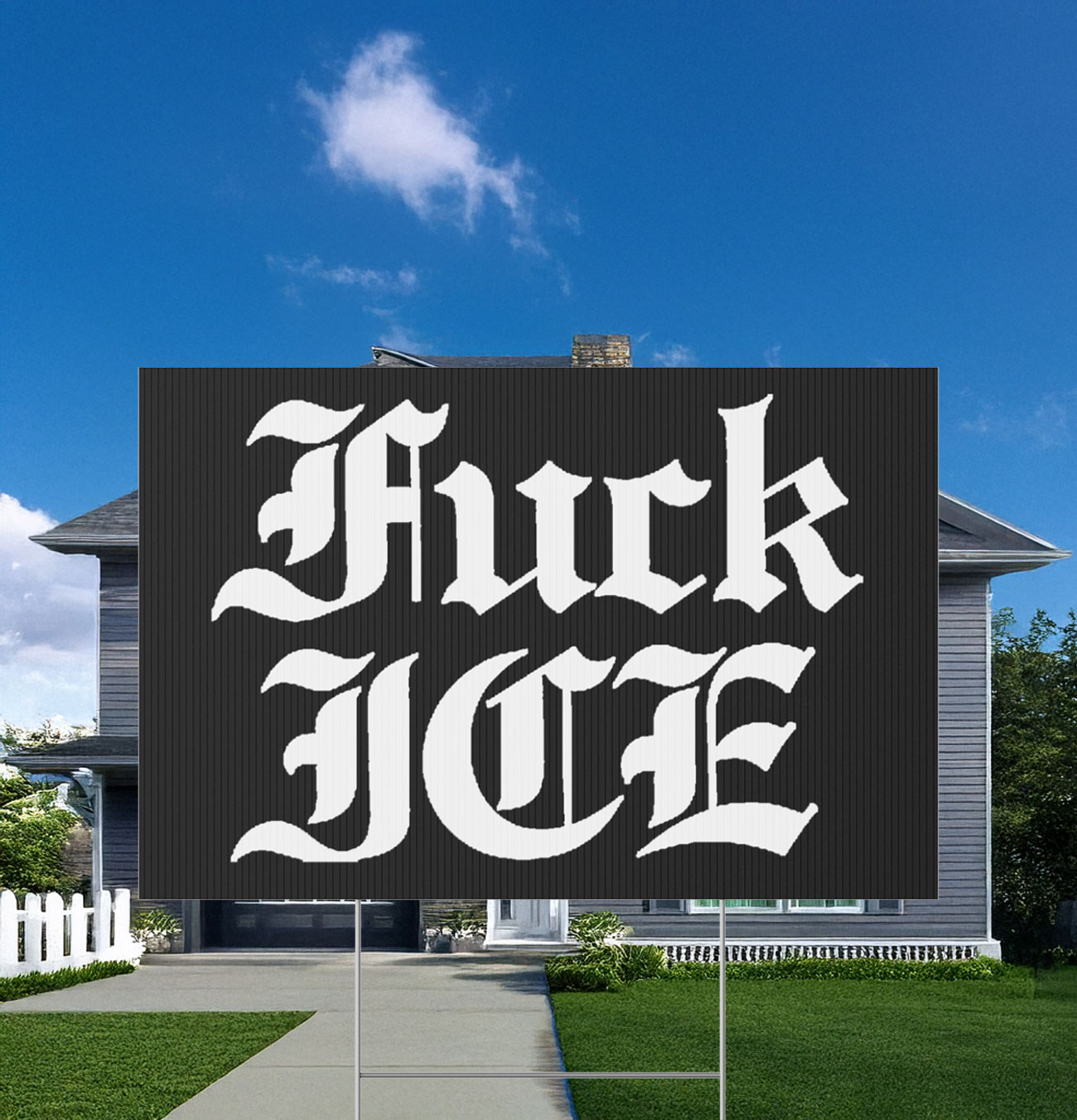 FUCK ICE Yard Sign