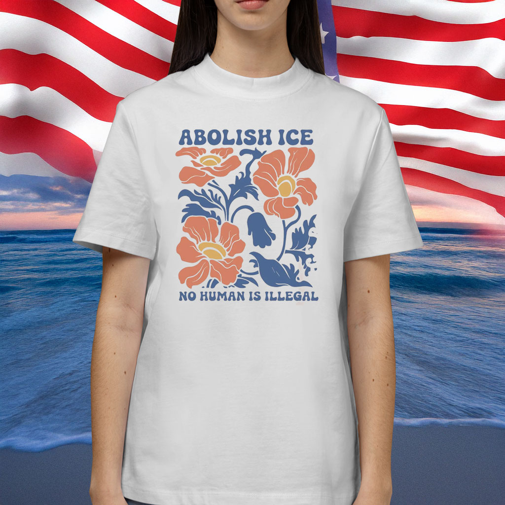 Floral Abolish ICE Human is Illegal Shirt