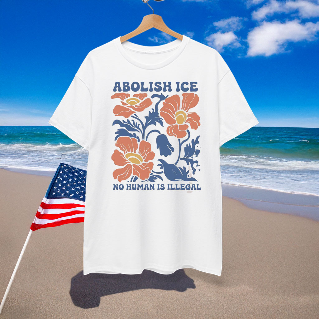 Floral Abolish ICE Human is Illegal Shirt