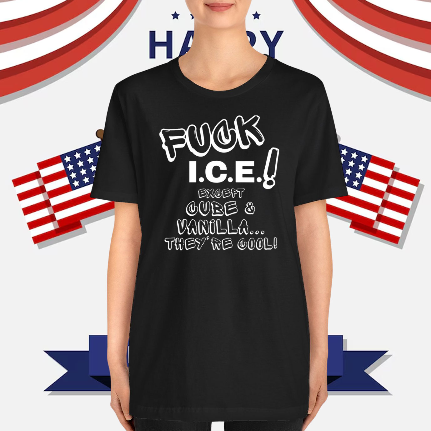 FuCK ICE! except Cube & Vanilla, They're Cool T-Shirt