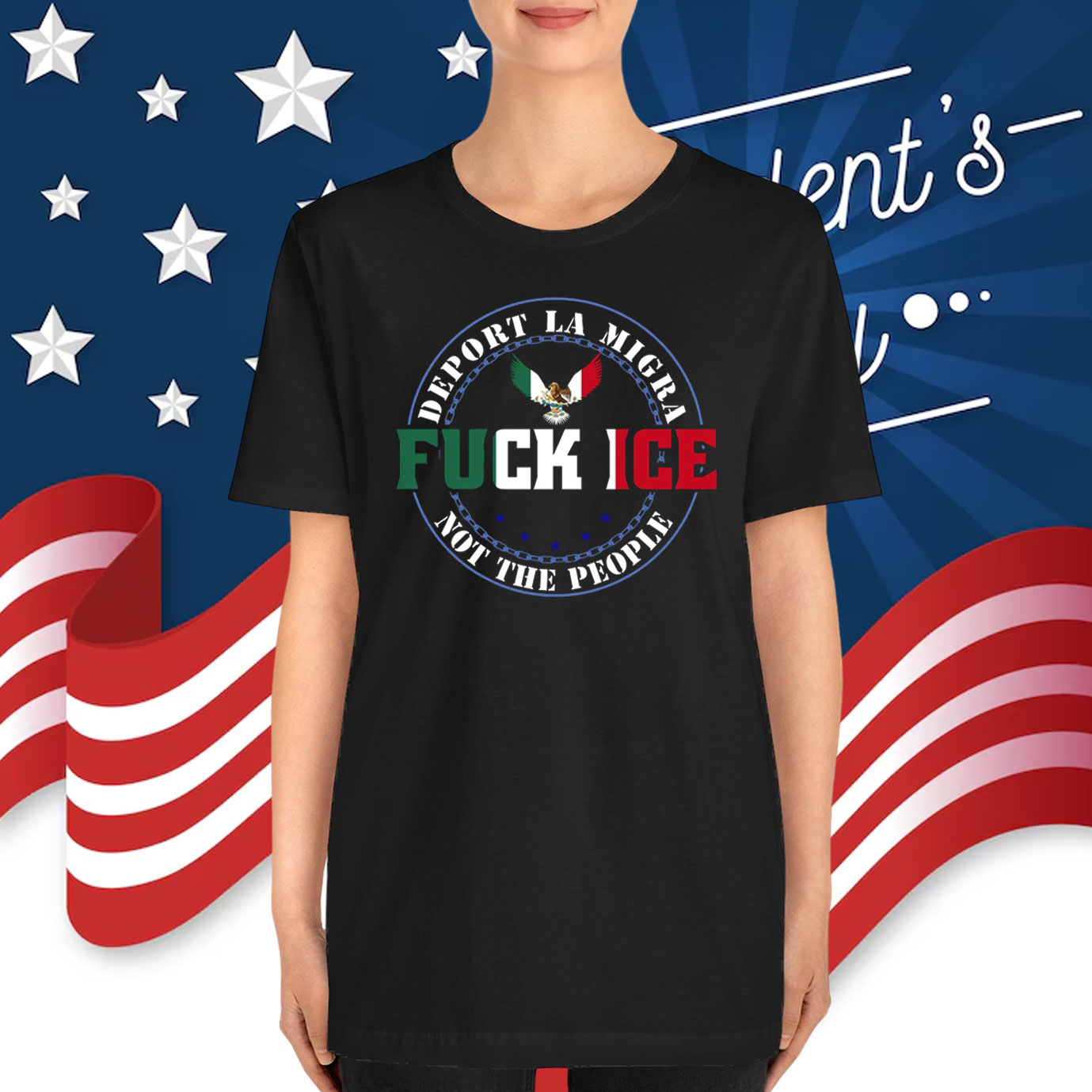 Fuck ICE, Deport La Migra, Not The People T-Shirt