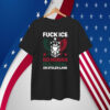 Fuck ICE No Human Is Illegal On Stolen Land T-Shirts