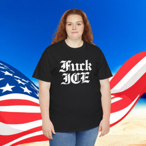 Fuck ICE Shirt