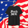 Fuck ICE Shirt