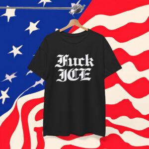 Fuck ICE Shirt