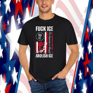 Fuck ICe Abolish ICE No Human Is Illegal T-Shirt