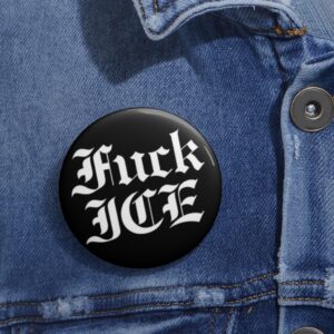 Fuck Ice Buttons