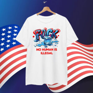 Fuck Ice No Human Is Illegal Unisex T-Shirt