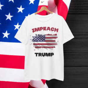 IMPEACH Trump Anti Democracy Liberal Shirt
