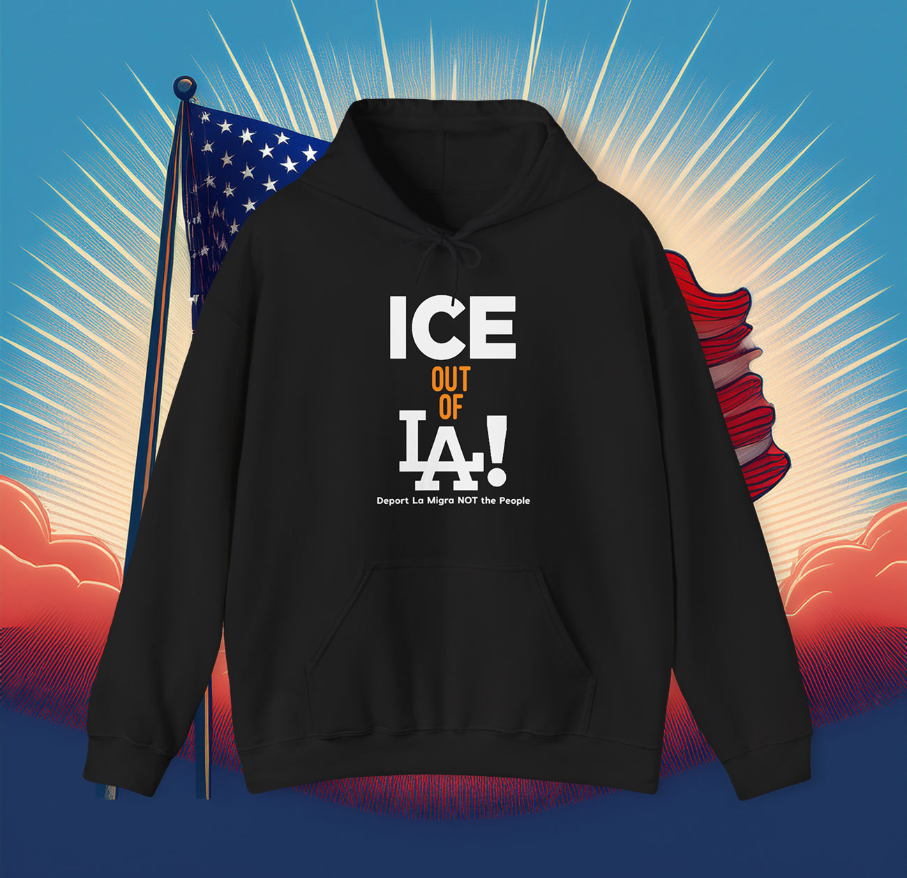 Ice Out Of La Deport La Migra Not The People Hoodie