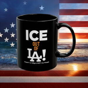 Ice Out Of La Deport La Migra Not The People Mug