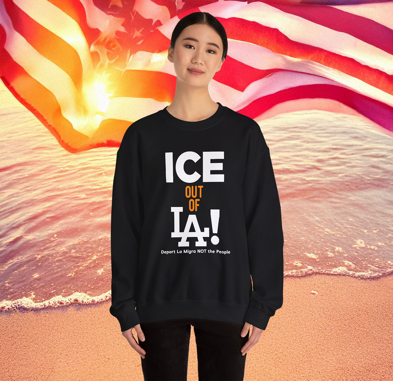 Ice Out Of La Deport La Migra Not The People Sweatshirt