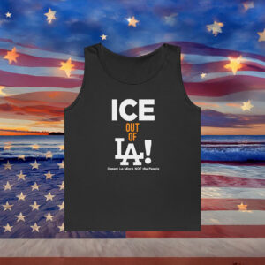 Ice Out Of La Deport La Migra Not The People Tank Top