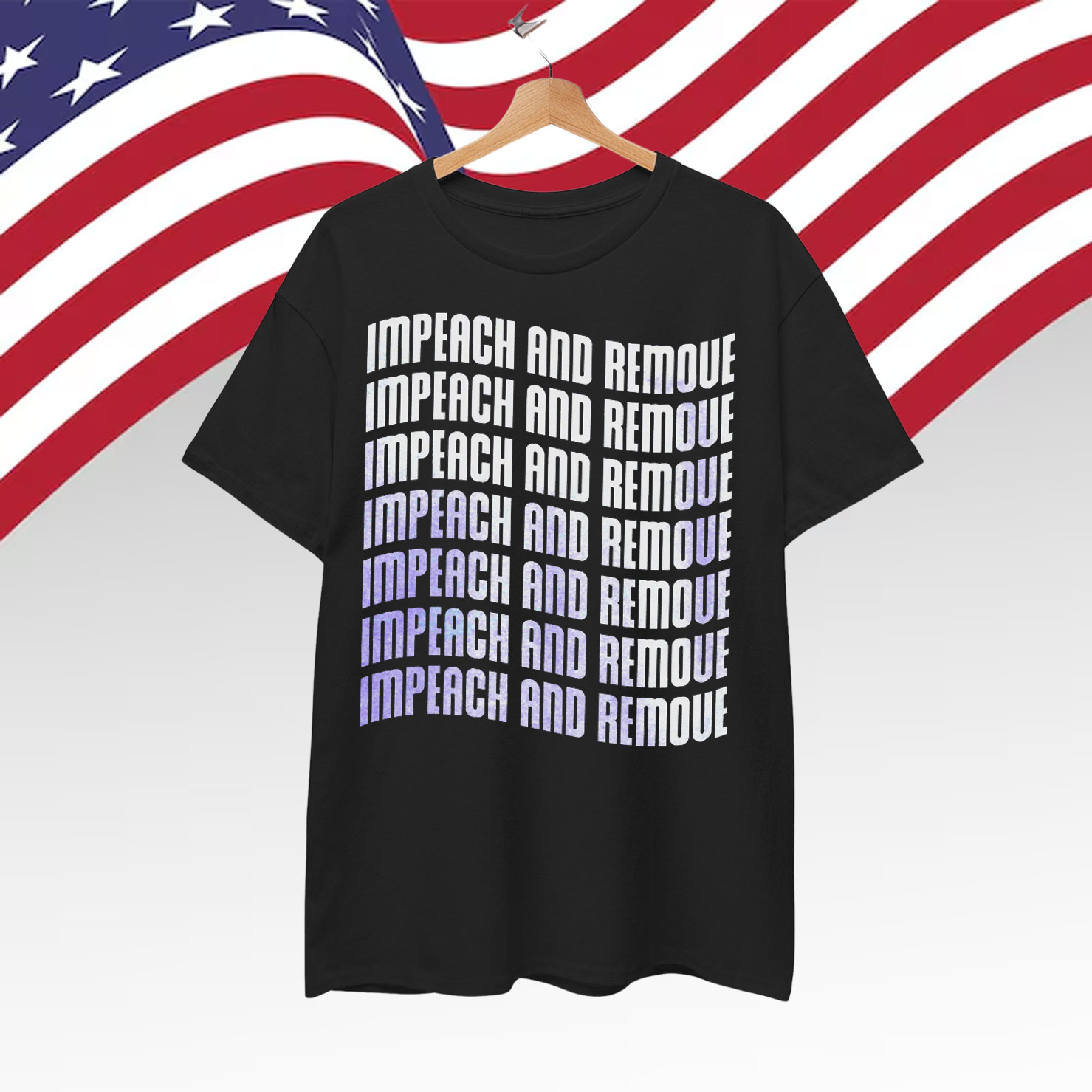 Impeach And Remove Anti Trump Shirt