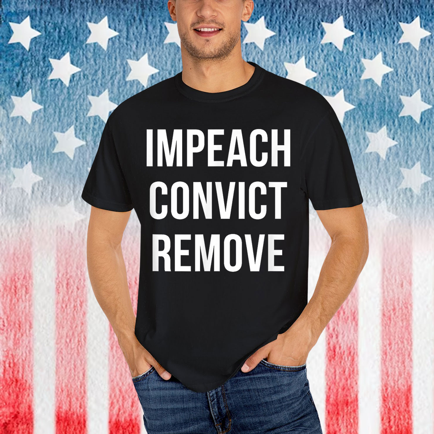 Impeach Convict Remove Shirt