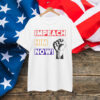 Impeach Him Now Protest Shirt