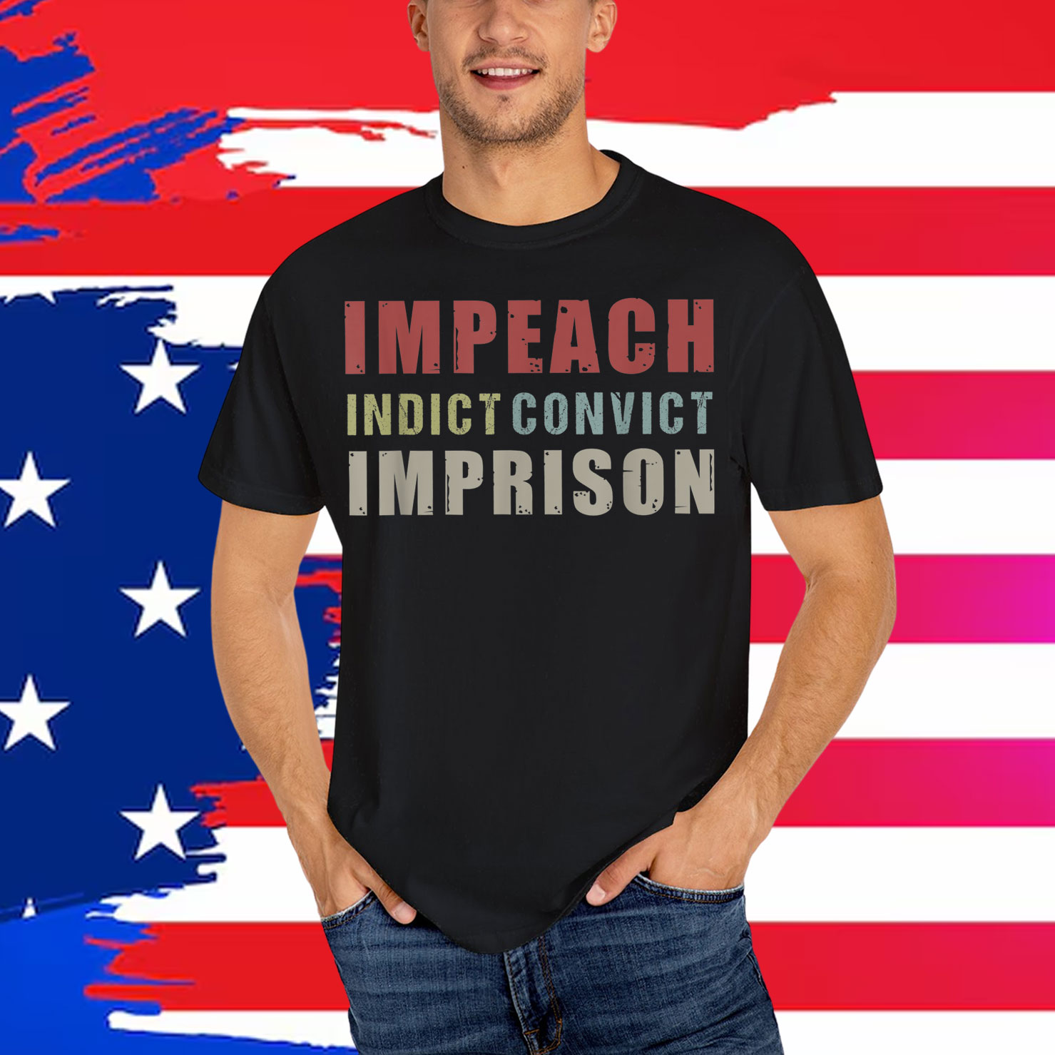 Impeach Indict Convict Imprison Anti Trump Shirt