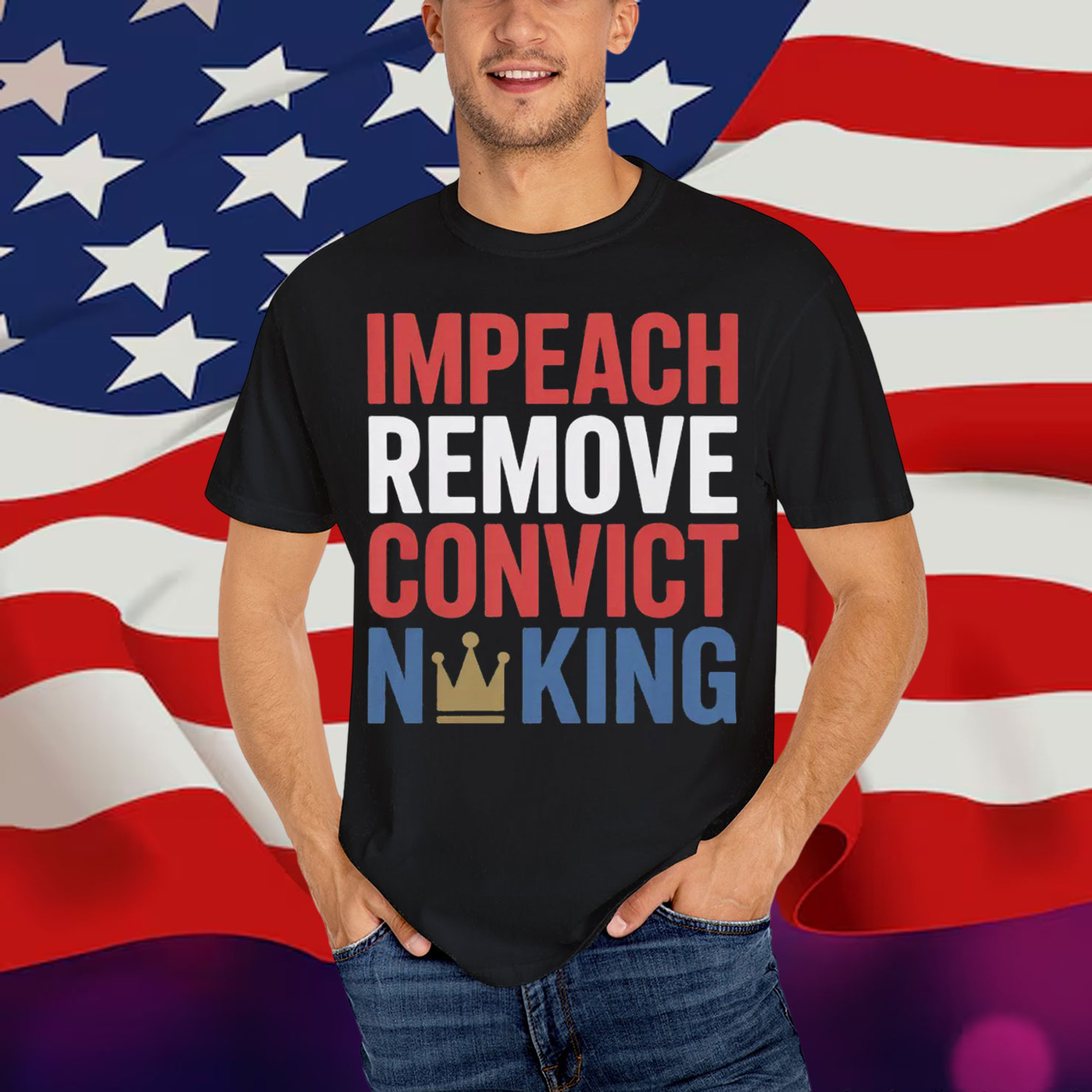 Impeach Remove Convict No King Political Shirt