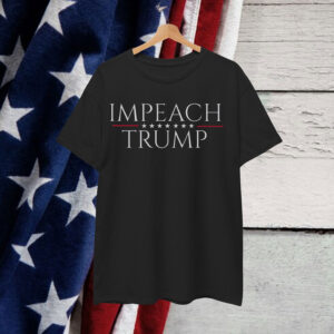 Impeach Trump Political Fascism Anti Trump Shirt