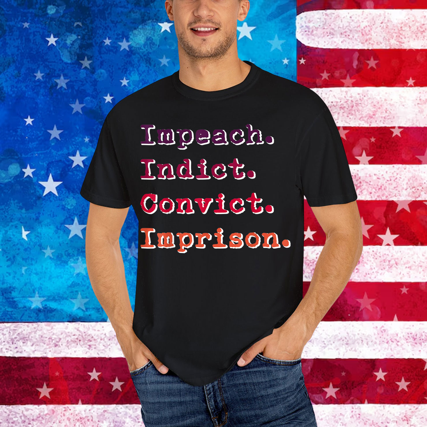 Impeach Indict Convict Imprison Shirt