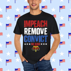 No Kings Since 1776 Vintage Impeach Remove Convict Shirt
