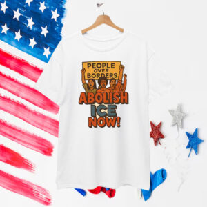 People Over Borders Abolish ICE! T-Shirt