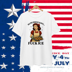 Remember Kids Fuck Ice T-Shirt