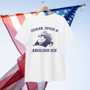 Sugar, Spice and Abolish ICE Unisex T-Shirt