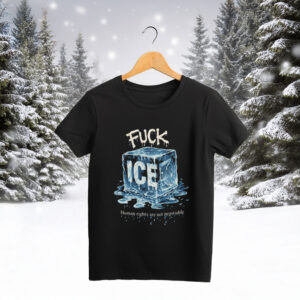 Fuck Ice Human Rights Shirt