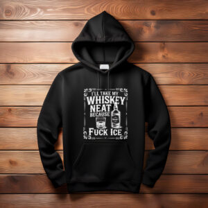 Whiskey Neat Because FUCK ICE Anti Hoodie